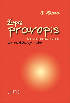 Naslovnica knjige ŽEPNI PRAVOPIS SLOVENSKEGA JEZIKA