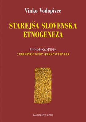 Naslovnica knjige STAREJŠA SLOVENSKA ETNOGENEZA