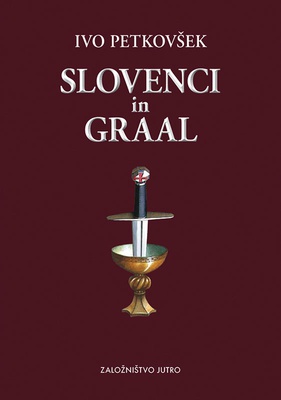 Naslovnica knjige SLOVENCI IN GRAAL