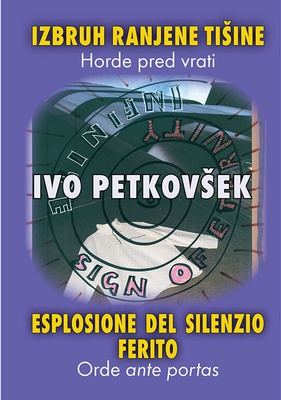 Naslovnica knjige IZBRUH RANJENE TIŠINE - ESPLOSIONE DEL SILENZIO FERITO