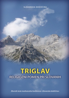 Naslovnica knjige TRIGLAV, RELIGIOZNI POMEN PRI SLOVANIH